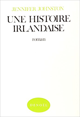 Une histoire irlandaise