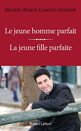 Le jeune homme parfait : la jeune fille parfaite
