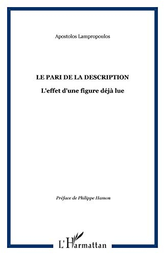 Le pari de la description : l'effet d'une figure déjà lue