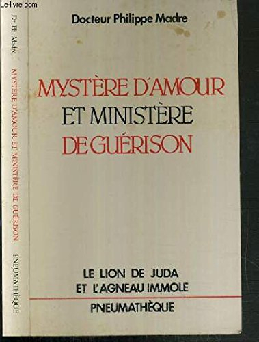 mystère d'amour et ministère de guérison