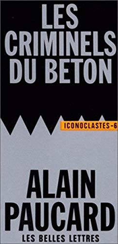 Les criminels du béton