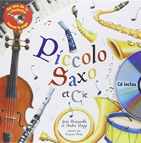 Piccolo, Saxo et compagnie