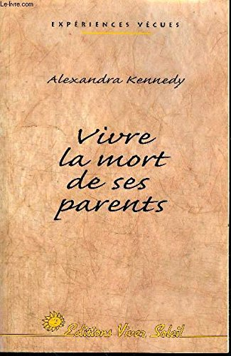 Vivre la mort de ses parents : un passage vers une vie nouvelle