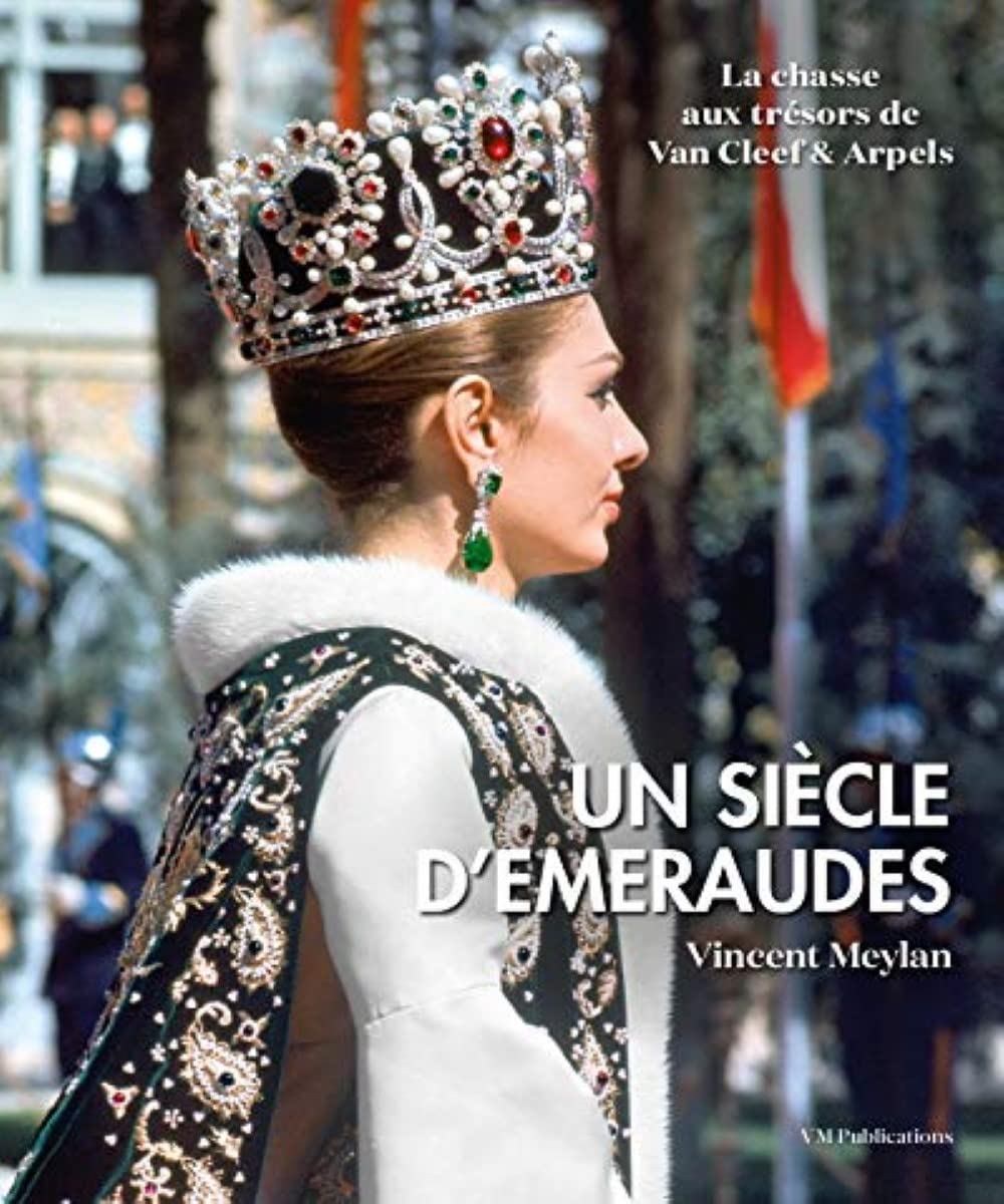 La chasse aux trésors de Van Cleef & Arpels. Vol. 1. Un siècle d'émeraudes
