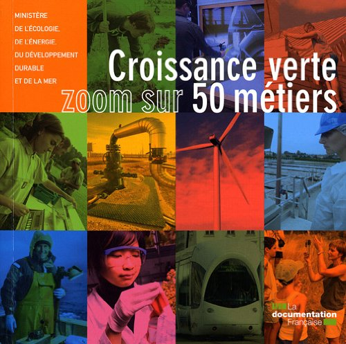 Croissance verte : zoom sur 50 métiers