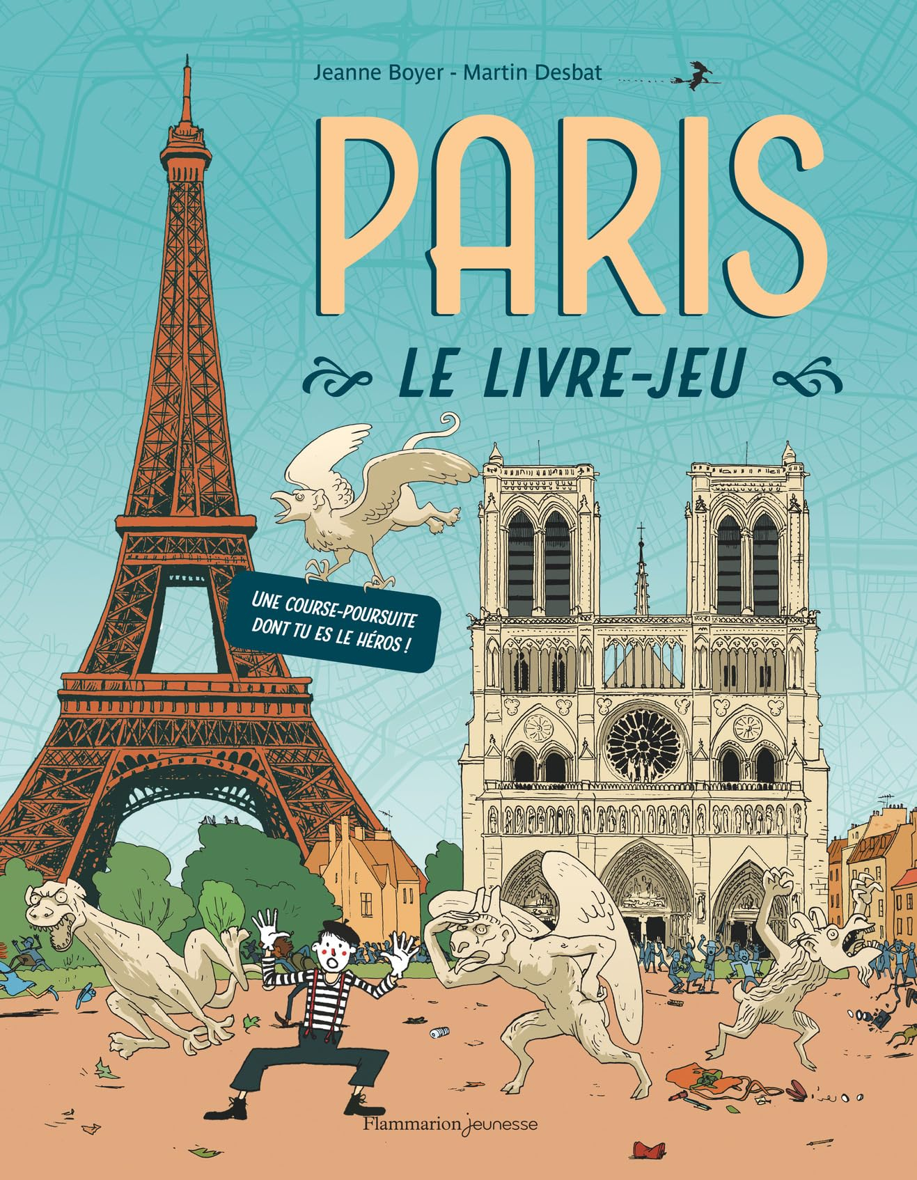 Paris : le livre-jeu : une course-poursuite dont tu es le héros !
