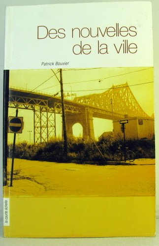 Des Nouvelles de la Ville
