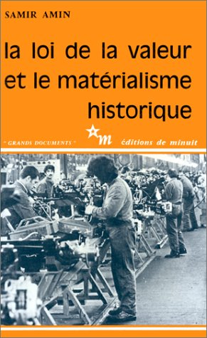 La Loi de la valeur et le matérialisme historique