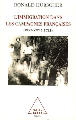 L'immigration dans les campagnes françaises : XIXe-XXe siècle