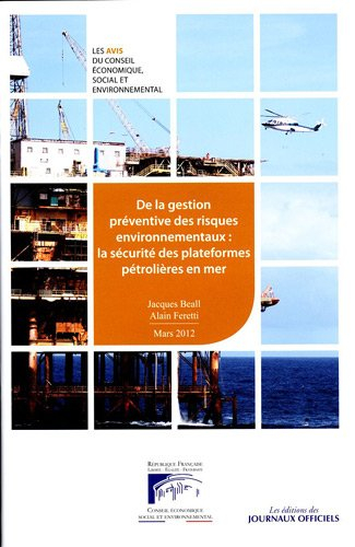 de la gestion préventive des risques environnementaux : la sécurité des plateformes pétrolières en m