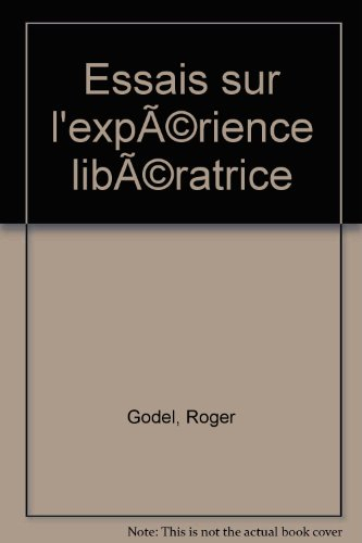 Essais sur l'expérience libératrice