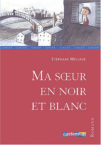 Ma soeur en noir et blanc