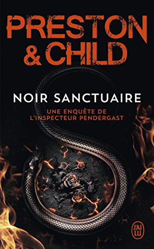 Noir sanctuaire : une enquête de l'inspecteur Pendergast