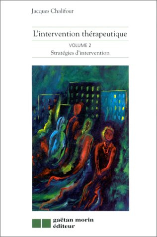 L'Intervention thérapeutique , t. 02