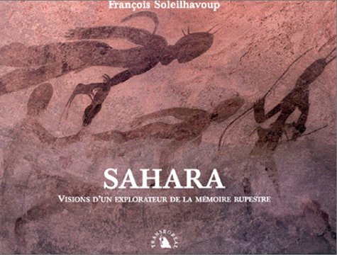Sahara : visions d'un explorateur de la mémoire rupestre