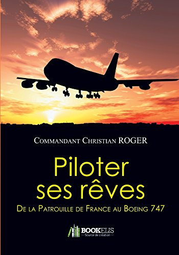 PILOTER SES REVES