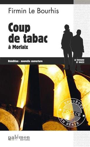 Le Duigou et Bozzi. Vol. 6. Coup de tabac à Morlaix
