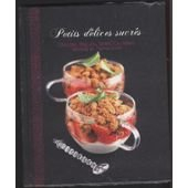 petits delices sucres - chocolat biscuits tartes crumbles verrines et panna cotta