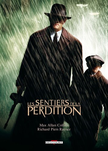 Les sentiers de la perdition. Vol. 1