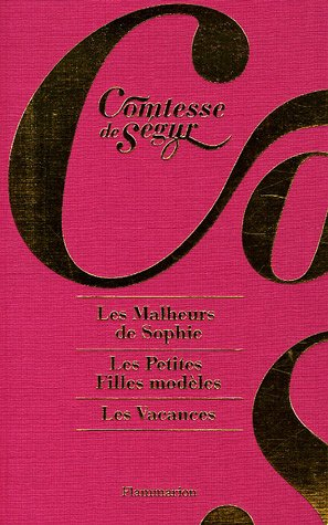 Les malheurs de Sophie. Les petites filles modèles. Les vacances