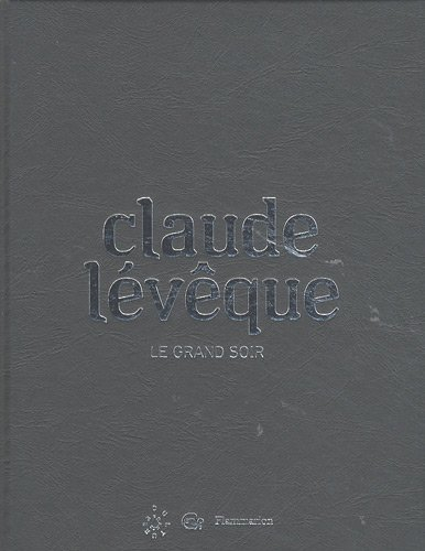 Claude Lévêque : le grand soir