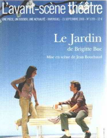 Avant-scène théâtre (L'), n° 1209. Le jardin