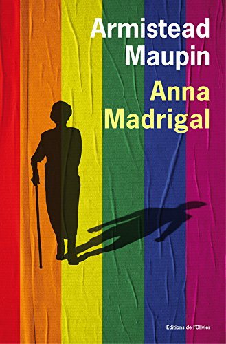 Chroniques de San Francisco. Vol. 9. Anna Madrigal