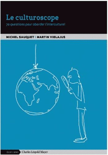 Le culturoscope : 70 questions pour aborder l'interculturel