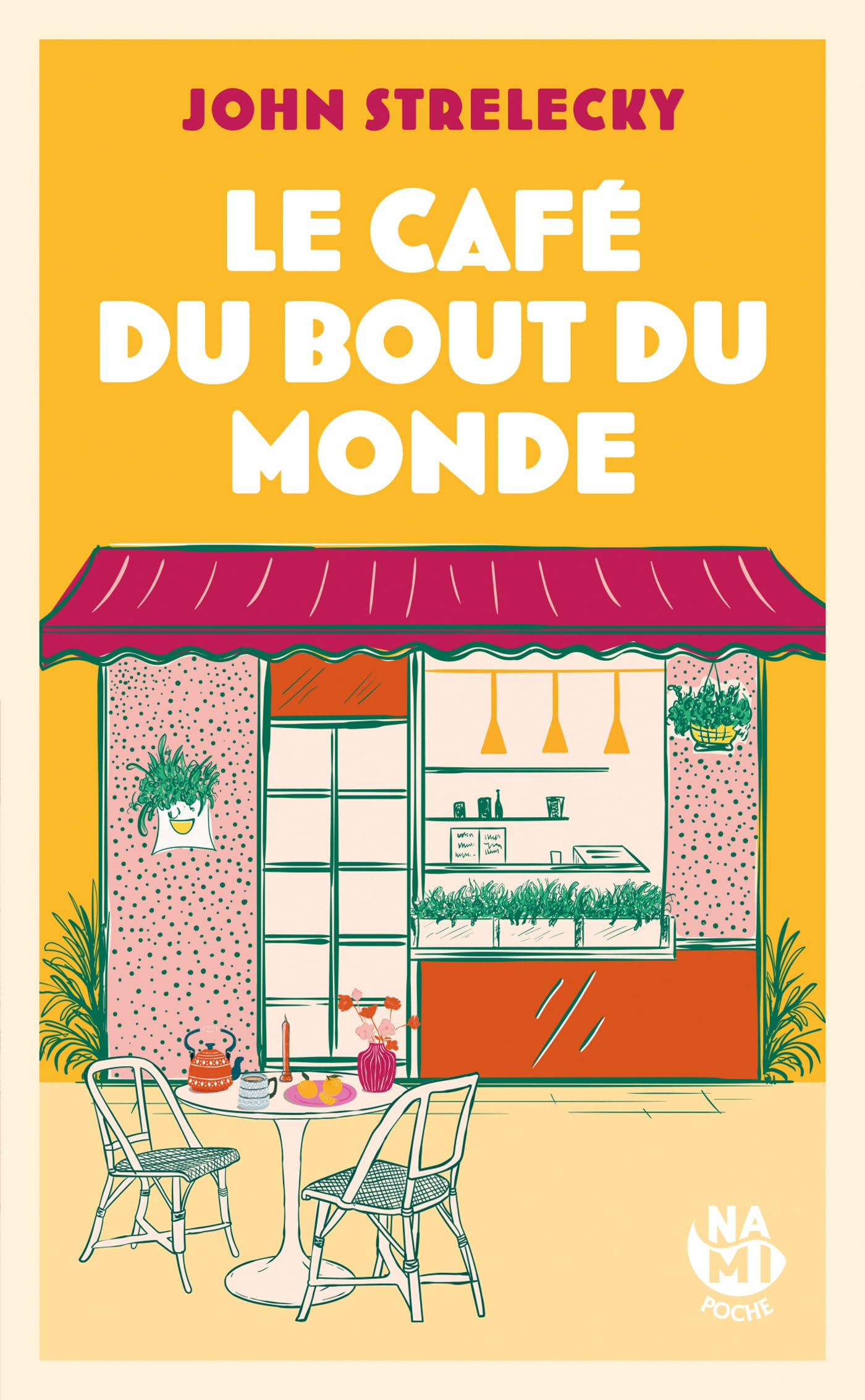 Le café du bout du monde : le roman initiatique pour trouver le sens à votre vie