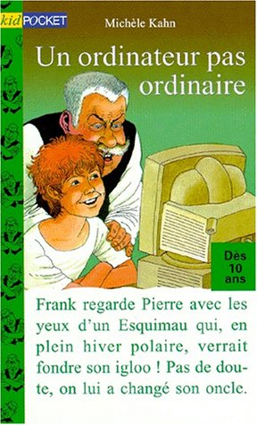 un ordinateur pas ordinaire