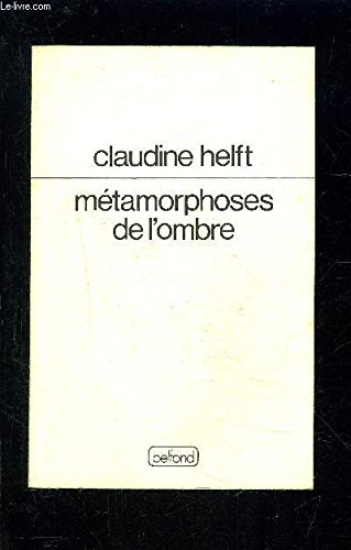 Métamorphoses de l'ombre