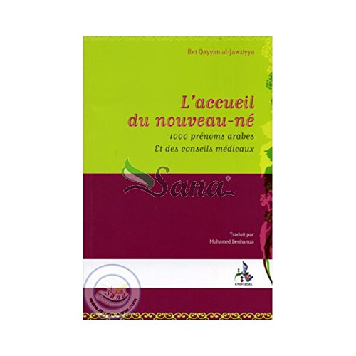 L'accueil du nouveau-né : 1000 prénoms arabes et des conseils médicaux