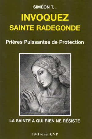 invoquez sainte radegonde