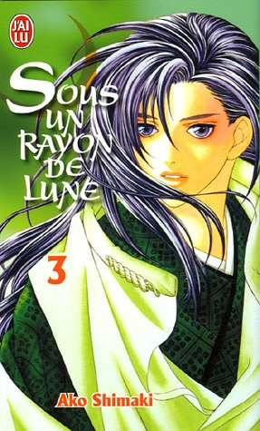 Sous un rayon de lune. Vol. 3