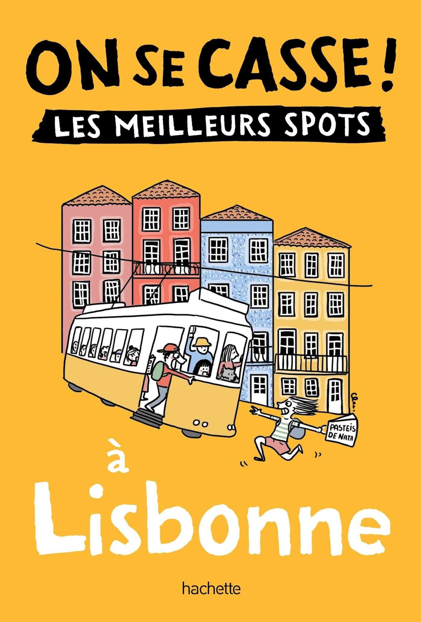On se casse ! : les meilleurs spots à Lisbonne