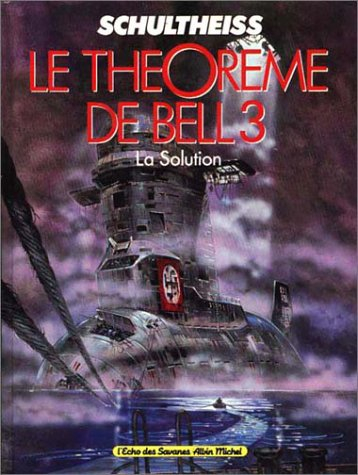 Le Théorème de Bell 3 : la solution