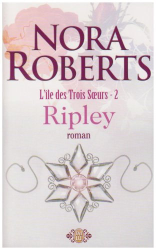 L'île des trois soeurs. Vol. 2. Ripley