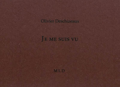 Je me suis vu