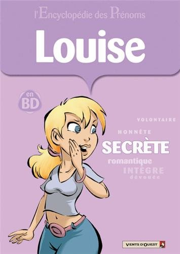 L'encyclopédie des prénoms : en BD. Vol. 26. Louise