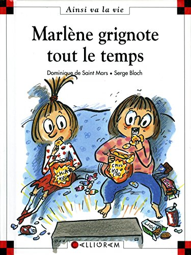 Marlène grignote tout le temps