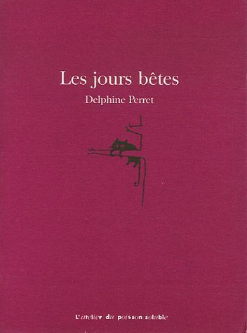 Les jours bêtes