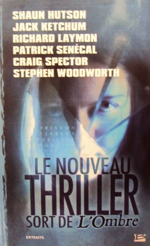 le nouveau thriller sort de l'ombre