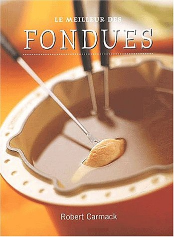 Le meilleur des fondues