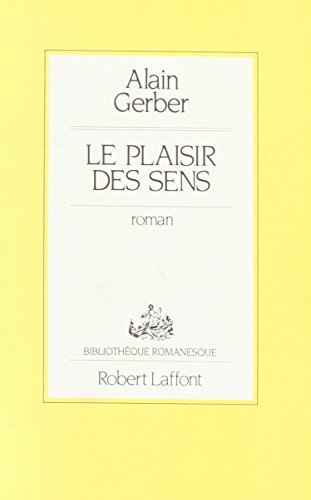 Le Plaisir des sens