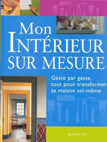 Aménager son intérieur