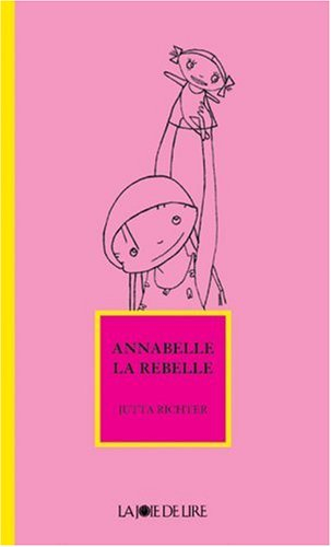 Annabelle la rebelle