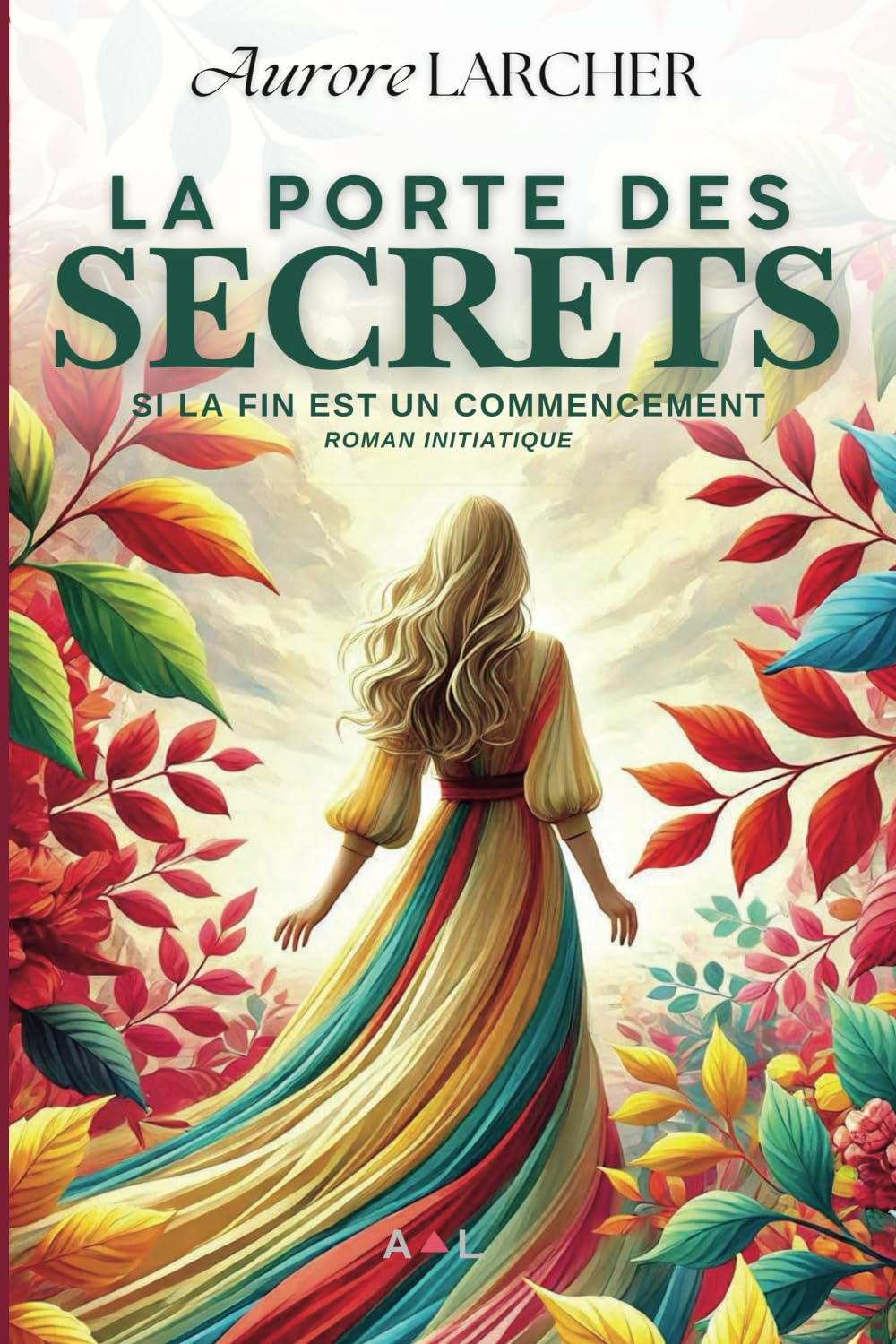 LA PORTE DES SECRETS: Quand la fin est un commencement
