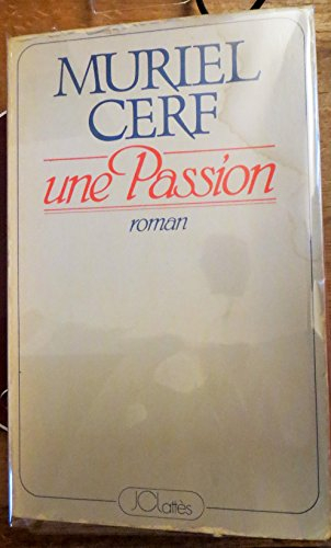 une passion
