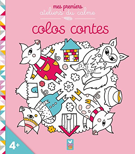 MES PREMIERS ATELIERS DU CALME - COLOS CONTES