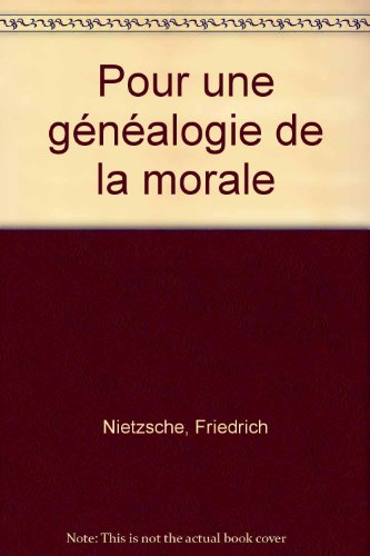 Pour une généalogie de la morale